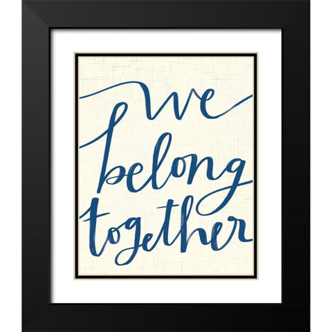 We Belong Together Black Modern Wood Framed Art Print with Double Matting by Doucette, Katie