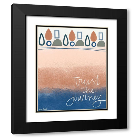 Trust the Journey Black Modern Wood Framed Art Print with Double Matting by Doucette, Katie
