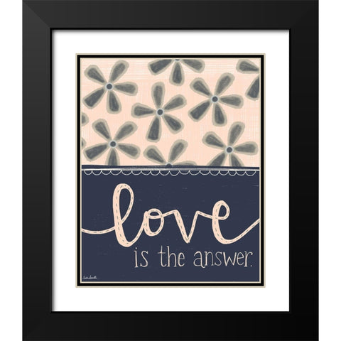 Love is the Answer Black Modern Wood Framed Art Print with Double Matting by Doucette, Katie