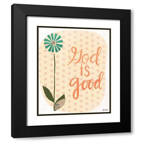 God is Good Black Modern Wood Framed Art Print with Double Matting by Doucette, Katie
