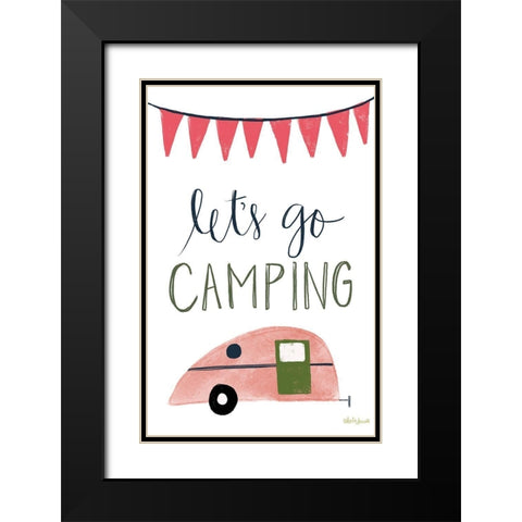 Lets Go Camping Black Modern Wood Framed Art Print with Double Matting by Doucette, Katie