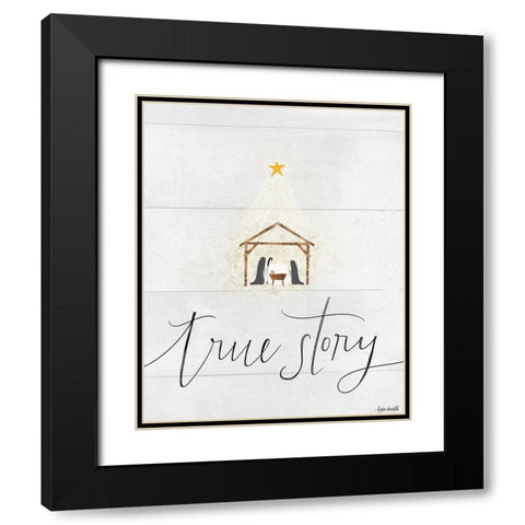 True Story Black Modern Wood Framed Art Print with Double Matting by Doucette, Katie