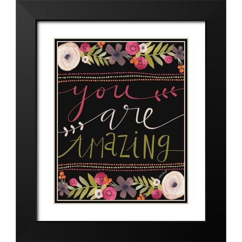 You Are Amazing Black Modern Wood Framed Art Print with Double Matting by Doucette, Katie
