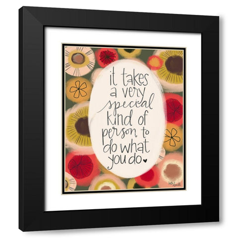 Special Kind of Person Black Modern Wood Framed Art Print with Double Matting by Doucette, Katie