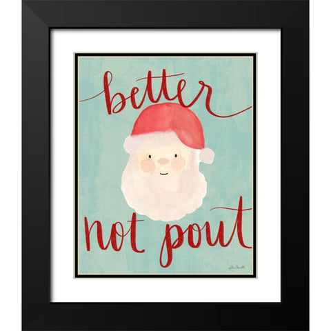 Better Not Pout Black Modern Wood Framed Art Print with Double Matting by Doucette, Katie