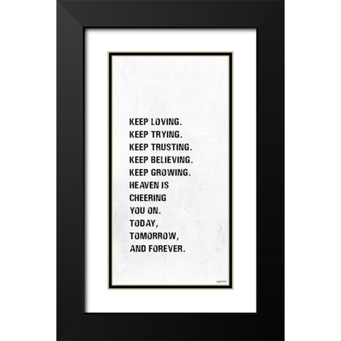 Keep Loving Black Modern Wood Framed Art Print with Double Matting by Brown, Kyra