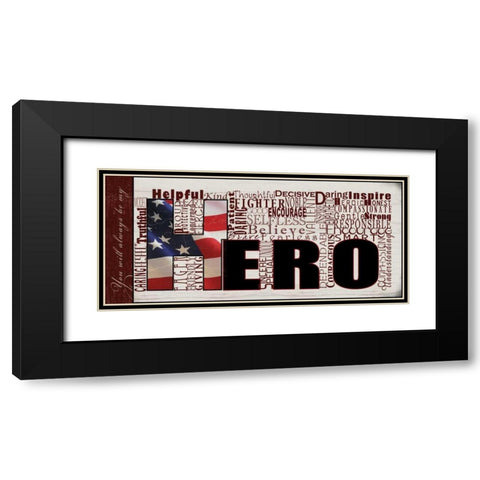 You Are My Hero Black Modern Wood Framed Art Print with Double Matting by Wolk, Lisa
