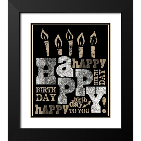 Happy Birthday Black Modern Wood Framed Art Print with Double Matting by Longfellow Designs