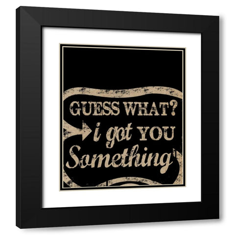 Guess What Gold Black Modern Wood Framed Art Print with Double Matting by Longfellow Designs