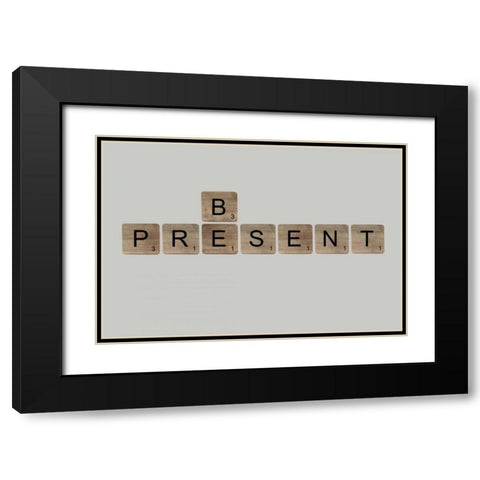 Be Present Black Modern Wood Framed Art Print with Double Matting by Longfellow Designs