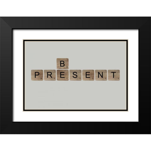 Be Present Black Modern Wood Framed Art Print with Double Matting by Longfellow Designs