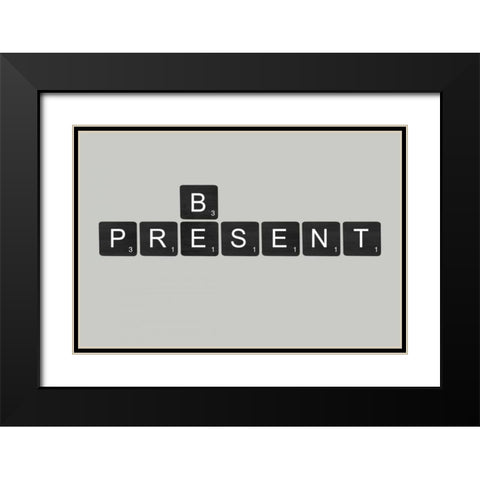 Be Present Black Black Modern Wood Framed Art Print with Double Matting by Longfellow Designs