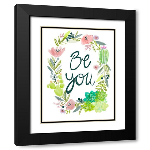 Be You Black Modern Wood Framed Art Print with Double Matting by Rupp, Mariah