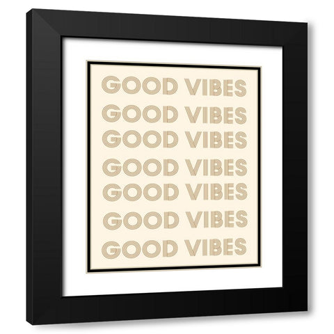 Good Vibes Black Modern Wood Framed Art Print with Double Matting by Singleton, Ashley