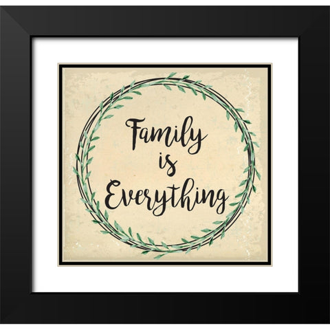 Family is Everything Black Modern Wood Framed Art Print with Double Matting by ND Art and Design