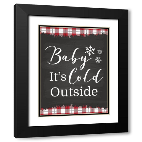 Baby Its Cold Black Modern Wood Framed Art Print with Double Matting by ND Art and Design