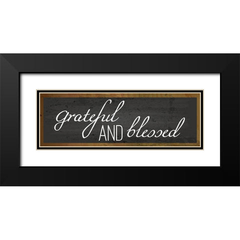 Grateful and Blessed Black Modern Wood Framed Art Print with Double Matting by ND Art and Design