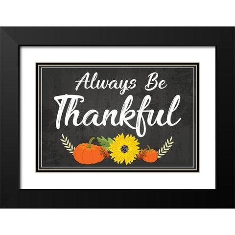 Always Be Thankful Black Modern Wood Framed Art Print with Double Matting by ND Art