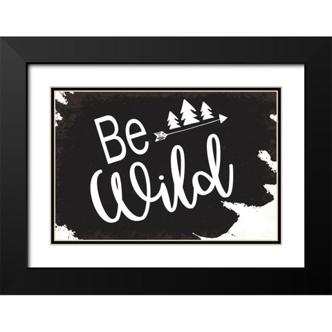 Be Wild Black Modern Wood Framed Art Print with Double Matting by ND Art