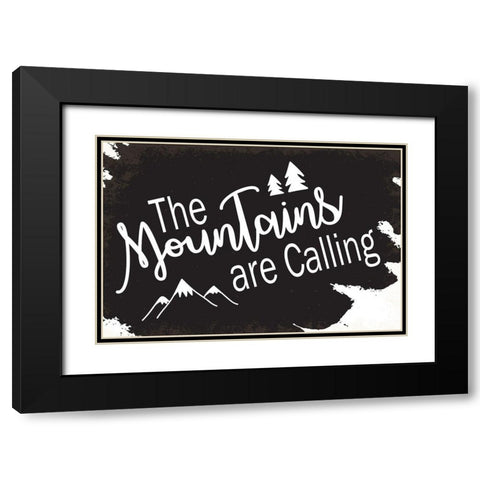 The Mountains are Calling Black Modern Wood Framed Art Print with Double Matting by ND Art
