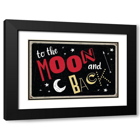 To the Moon and Back Black Modern Wood Framed Art Print with Double Matting by ND Art