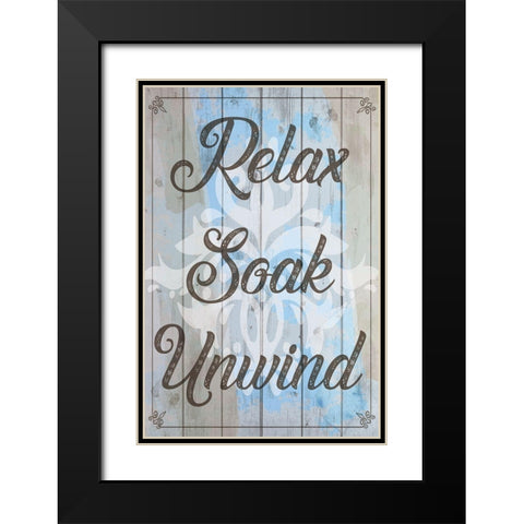 Relax, Soak, Unwind Black Modern Wood Framed Art Print with Double Matting by ND Art
