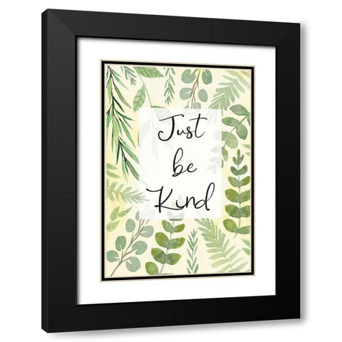 Just Be Kind Black Modern Wood Framed Art Print with Double Matting by ND Art