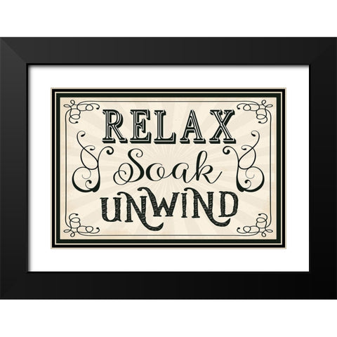 Relax, Soak, Unwind Black Modern Wood Framed Art Print with Double Matting by ND Art