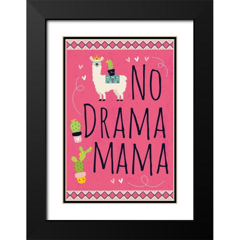 No Drama Mama Black Modern Wood Framed Art Print with Double Matting by ND Art