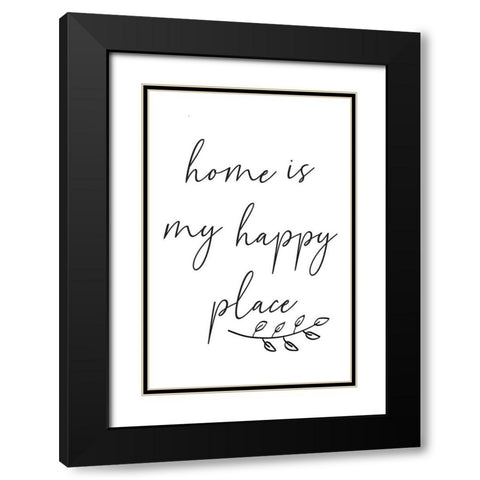 Home is My Happy Place Black Modern Wood Framed Art Print with Double Matting by ND Art
