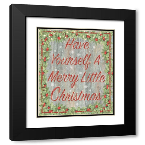 Have Yourself Black Modern Wood Framed Art Print with Double Matting by P.S. Art Studios