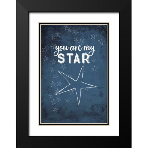 You Are My Star Black Modern Wood Framed Art Print with Double Matting by Murdock, Ramona