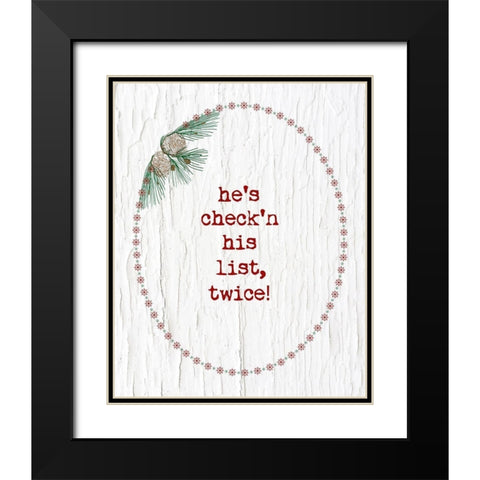 Hes Checkin His List Black Modern Wood Framed Art Print with Double Matting by Murdock, Ramona