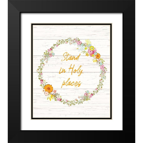 Stand in Holy Places Black Modern Wood Framed Art Print with Double Matting by Murdock, Ramona