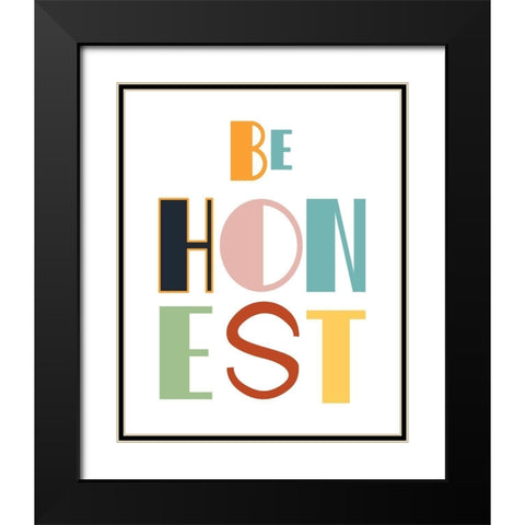 Be Honest Black Modern Wood Framed Art Print with Double Matting by Murdock, Ramona