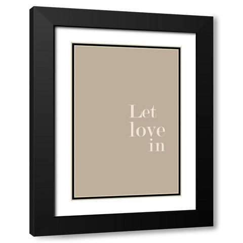 Let Love in No. 5 Black Modern Wood Framed Art Print with Double Matting by Murdock, Ramona