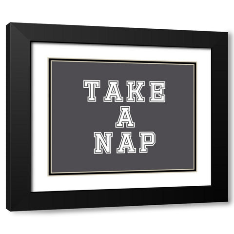 Take a Nap Black Modern Wood Framed Art Print with Double Matting by Murdock, Ramona