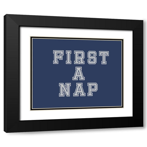 First a Nap Black Modern Wood Framed Art Print with Double Matting by Murdock, Ramona