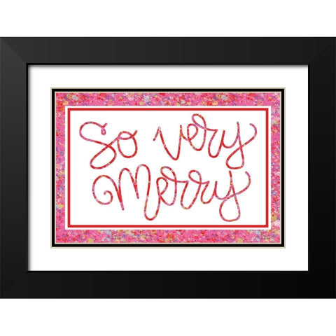 So Very Merry Black Modern Wood Framed Art Print with Double Matting by Dicks, Stephanie