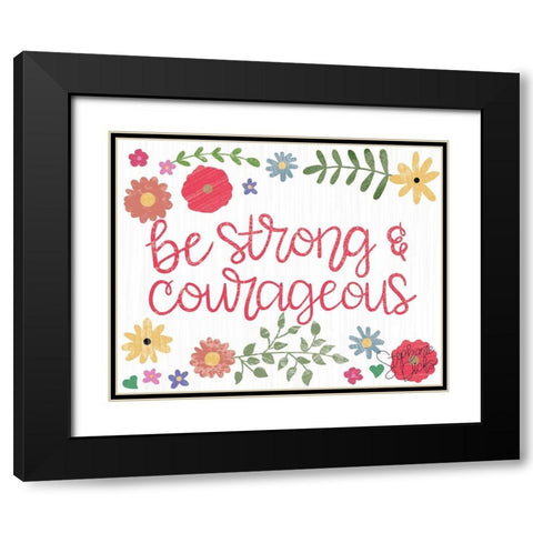 Be Strong Black Modern Wood Framed Art Print with Double Matting by Dicks, Stephanie