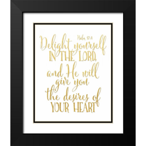 Psalm 37 4 Black Modern Wood Framed Art Print with Double Matting by Moss, Tara