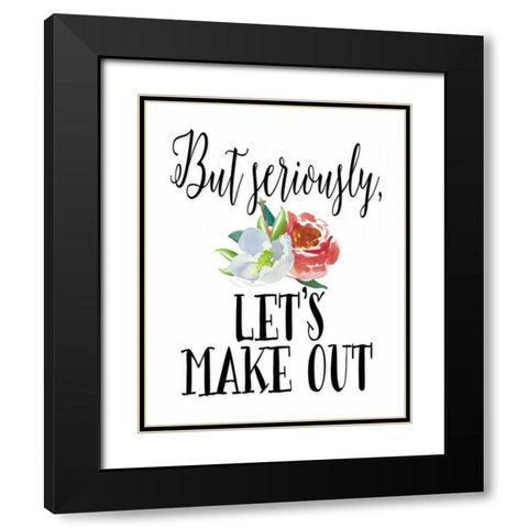 Lets Make Out Black Modern Wood Framed Art Print with Double Matting by Moss, Tara