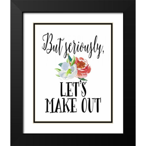 Lets Make Out Black Modern Wood Framed Art Print with Double Matting by Moss, Tara