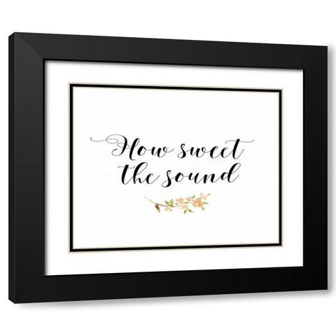 How Sweet the Sound Black Modern Wood Framed Art Print with Double Matting by Moss, Tara