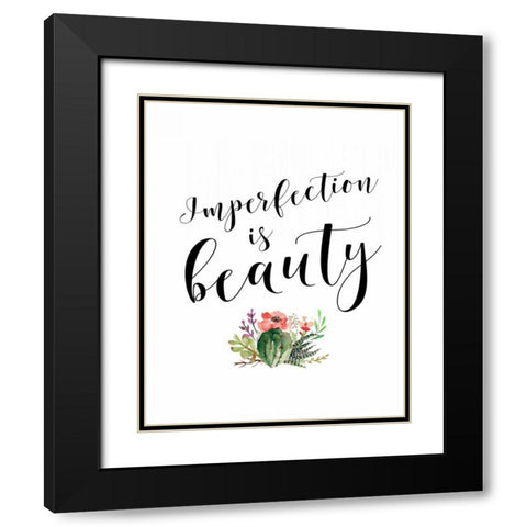Imperfection is Beauty Black Modern Wood Framed Art Print with Double Matting by Moss, Tara