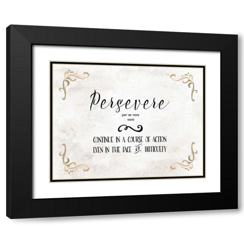 Persevere Definition Black Modern Wood Framed Art Print with Double Matting by Moss, Tara