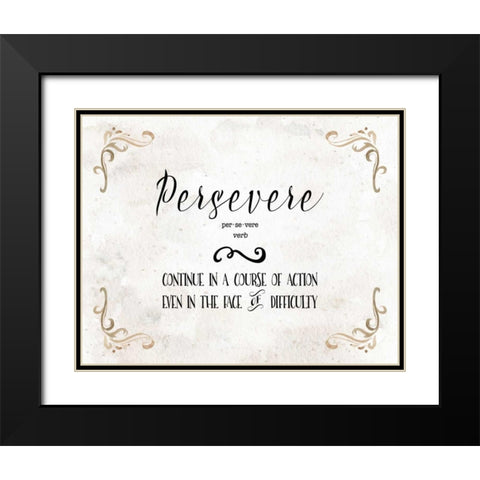 Persevere Definition Black Modern Wood Framed Art Print with Double Matting by Moss, Tara