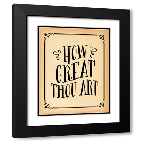How Great Thou Art Black Modern Wood Framed Art Print with Double Matting by Moss, Tara