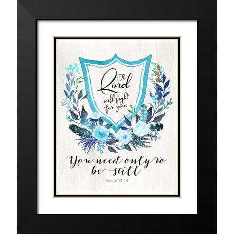 Exodus 14:14 - Blue Black Modern Wood Framed Art Print with Double Matting by Moss, Tara