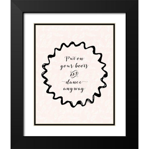 Dance Anyway Black Modern Wood Framed Art Print with Double Matting by Moss, Tara